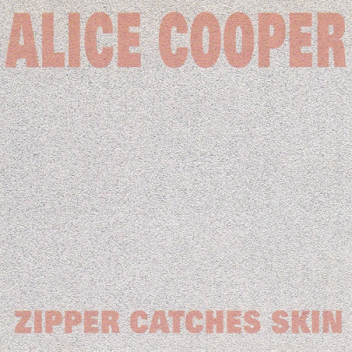 Alice Cooper : Zipper Catches Skin